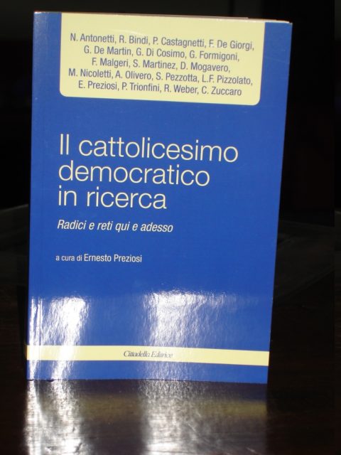 IL CATTOLICESIMO DEMOCRATICO IN RICERCA