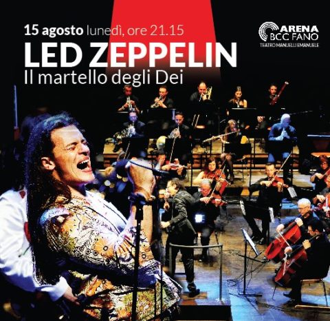 Ferragosto: LED ZEPPELIN – Il martello degli dei alla BCC Arena