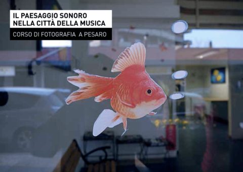 Corso fotografico a Pesaro Il paesaggio sonoro nella città della musica